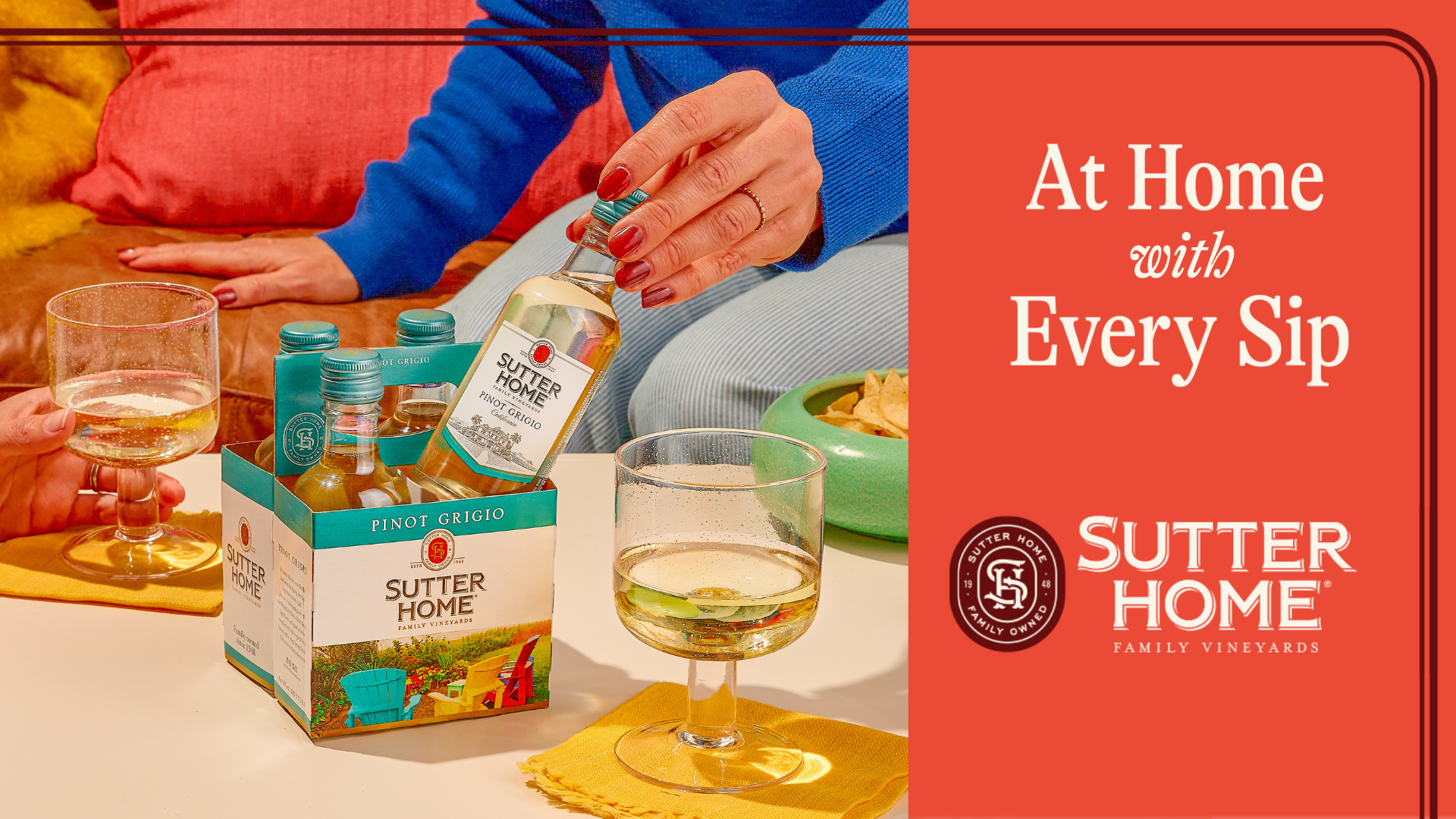 Sutter Home Wines - At Home with Every Sip